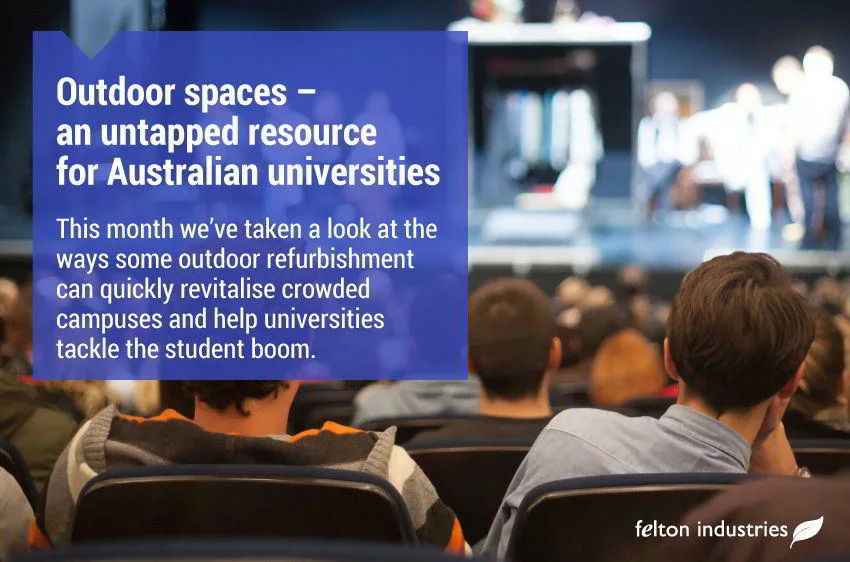 Felton Outdoor Spaces for Australian Universities