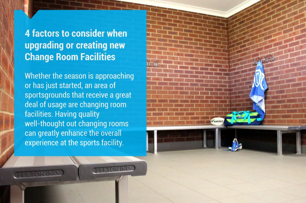 4 factors to consider when upgrading or creating changing room facilities