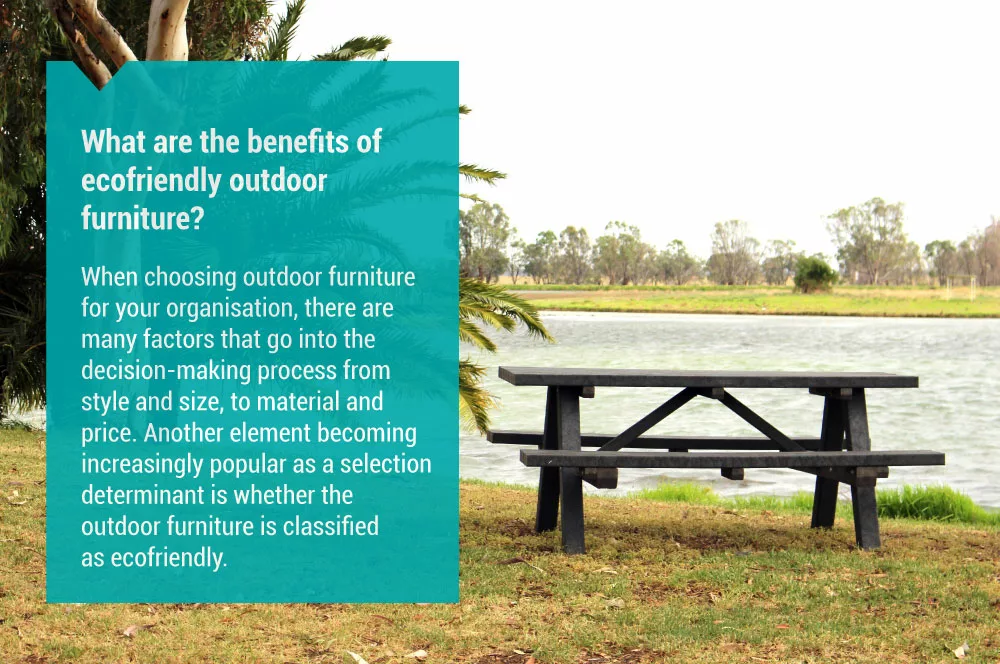Benefits of Ecofriendly Outdoor Furniture
