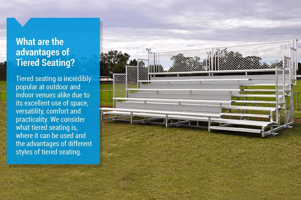 What are the advantages of tiered seating? Felton Industries